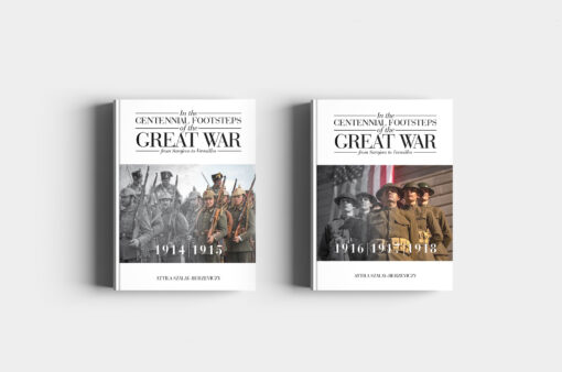 Two volume book covers of In the Centennial Footsteps of the Great War – from Sarajevo to Versailles